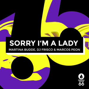 Sorry I'm A Lady (Neosoul Mix)