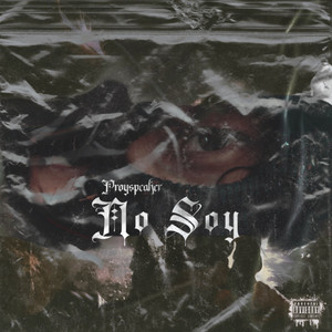 No Soy (Explicit)