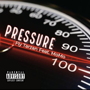 FLY TARZAN PRESSURE (feat. MO MO) (Explicit)