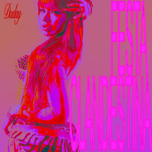 Festa Clandestina (Explicit)