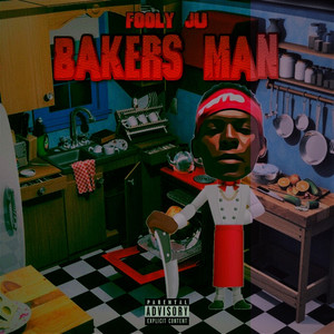 Bakers Man (Explicit)