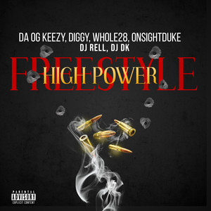 High Power Freestyle (Explicit)