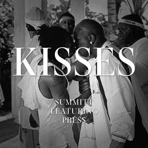 Kisses (Explicit)