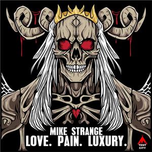 Love. Pain. Luxury. (Explicit)