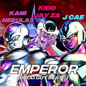 Emperor (feat. J Cae & Kidd Jay ZA) [Explicit]