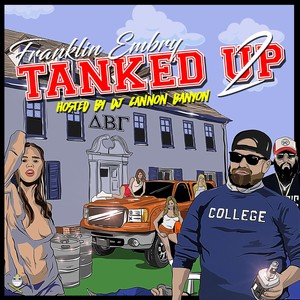 Tanked Up, Vol. 2 (Explicit)