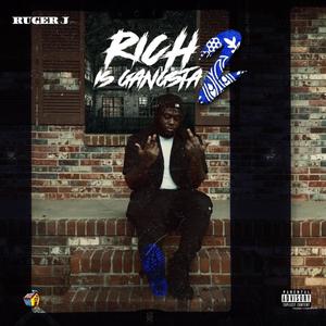 Rich Is Gangsta 2 (Explicit)