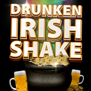 Drunken Irish Shake (Trap)