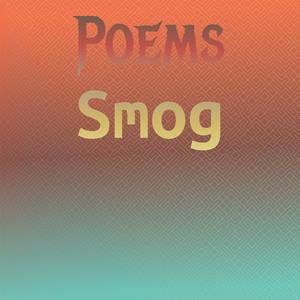 Poems Smog