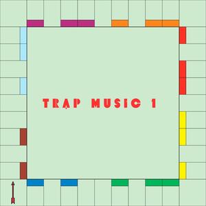 Trap Music 1 (Explicit)