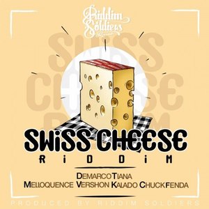 Swiss Cheese Riddim (Explicit)