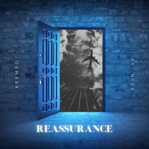 Reassurance (feat. NICE) [Explicit]