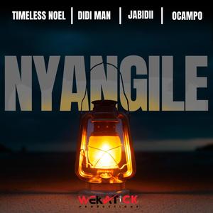 Nyangile (feat. Timeless Noel, Didi Man & Ocampo)