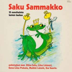 Saku sammakko - 15 suosituinta lasten laulua