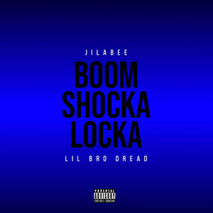 Boom Shocka Locka (Explicit)