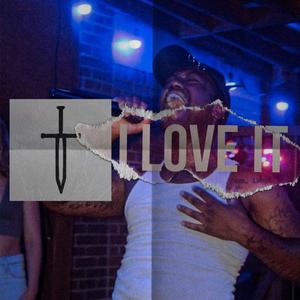 I LOVE IT (Explicit)
