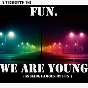 WE ARE YOUNG