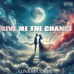 Give me the chance (feat. Abraham Lozano)