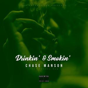 Drinkin' & Smokin' (feat. Rachel Clu) [Explicit]