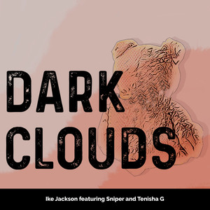 Dark Clouds (Explicit)