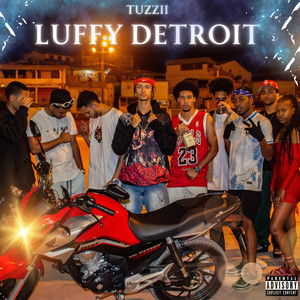 Luffy Detroit (Explicit)