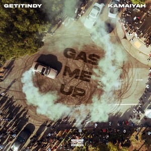 Gas Me Up (Explicit)