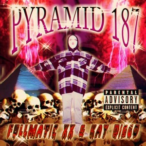 PYRAMID 187 (Explicit)