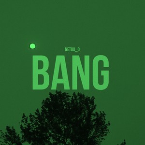 Bang