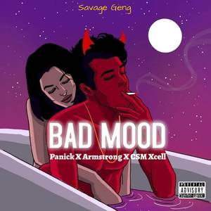 Bad Mood (Explicit)