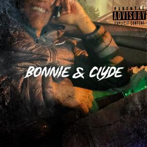 Bonnie & Clyde (Explicit)