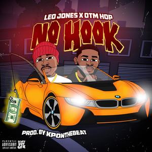 No Hook (feat. OTM Hop) [Explicit]