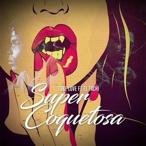 Super Coquetosa