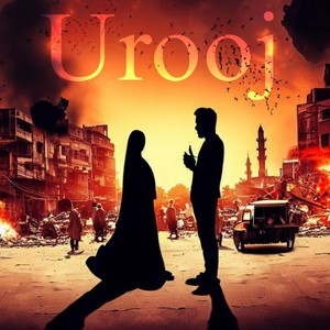 Urooj (Explicit)