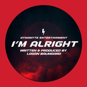 I'm Alright (Explicit)