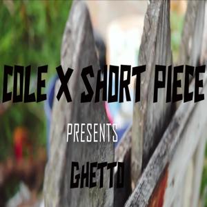 Ghetto(feat. Short Piece)