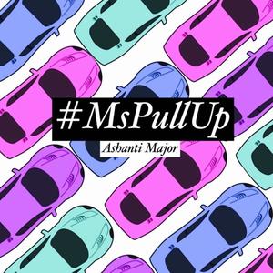 Ms. Pull Up (Explicit)