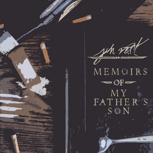 Memoirs of My Father's Son (Explicit)