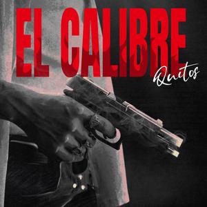 El Calibre
