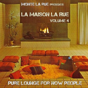 La Maison La Rue, Vol. 4