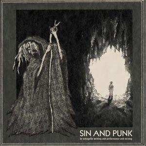 SIN AND PUNK (Explicit)