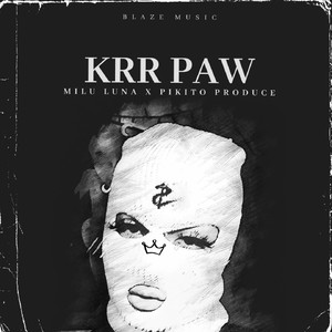 Krr Paw (Explicit)