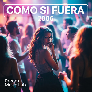 Como Si Fuera 2006 (Explicit)