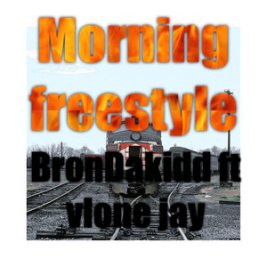 Morning Freestyle (Explicit)