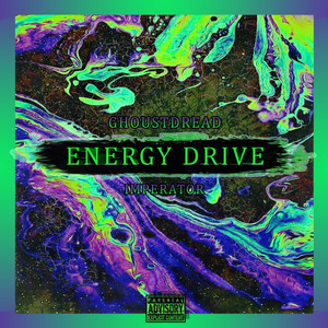 Energy Drive (Explicit)