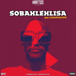 Sobahlehlisa(feat. Lungstacate)