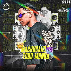 Machucando Todo Mundo (Explicit)