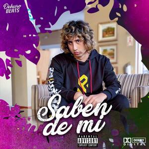 SABEN DE MI (feat. Jefraín)