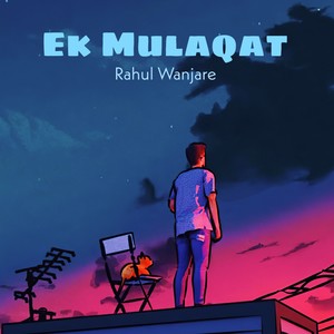 Ek Mulaqat