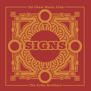 Signs (feat. The Kribo Brothers)