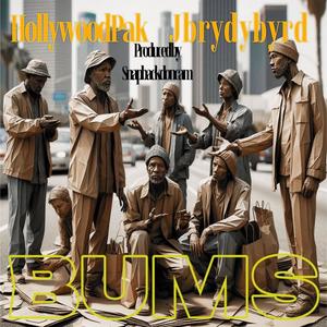 Bums (feat. J.ByrdyByrd) [Explicit]